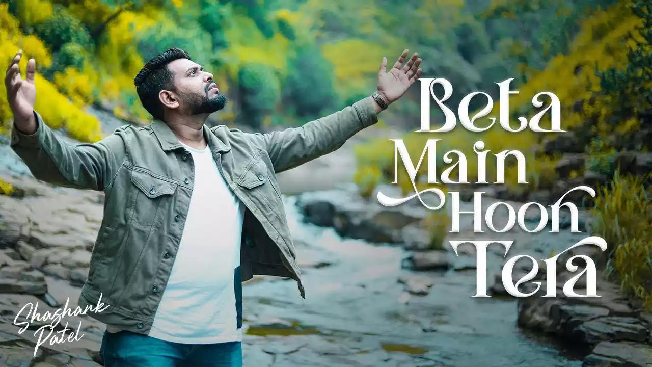 Beta Main Hoon Tera Lyrics Shashank Patel Amit Kamble