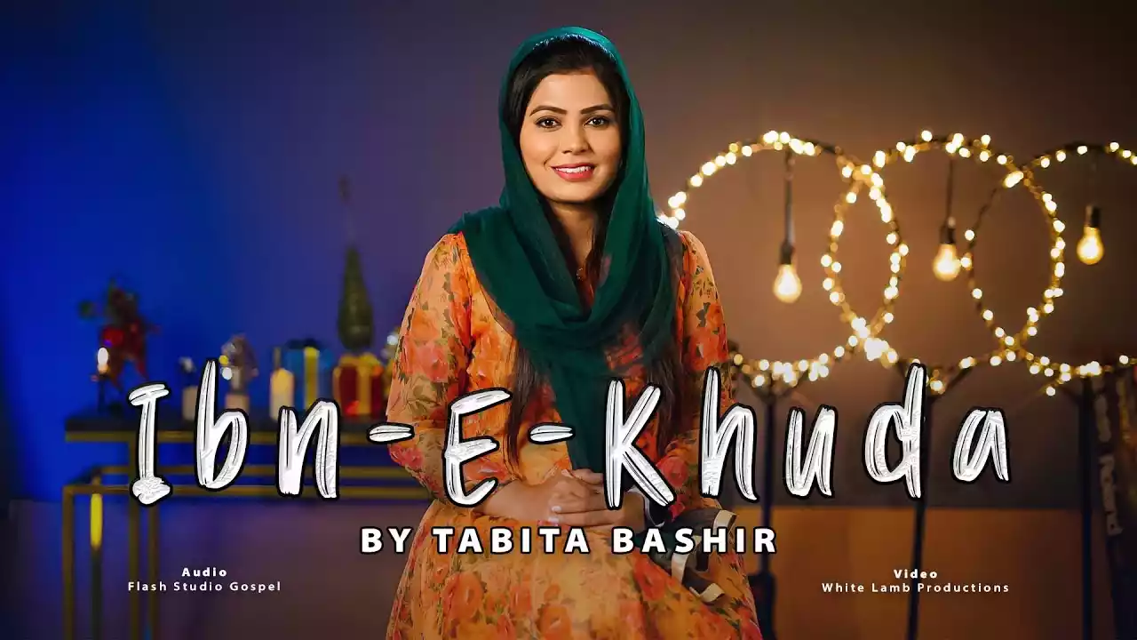 Ibn-E-Khuda Ke Jism Me Lyrics Ibn-E-Khuda Ke Jism Me Lyrics Tabita Bashir
