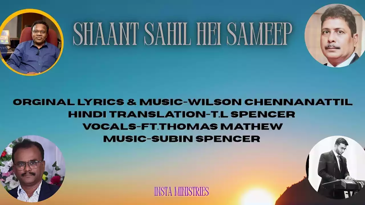 Shaant Sahil Hai Sameep Lyrics Insta Ministries