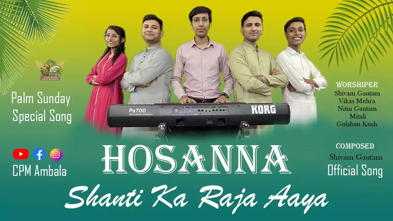Hosanna Shanti Ka Raja Aaya Lyrics Hosanna Shanti Ka Raja Aaya Lyrics Shivam Gautam